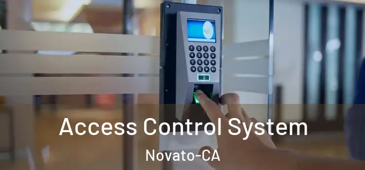  Access Control System Novato-CA