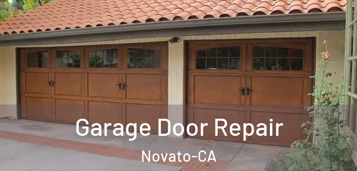  Garage Door Repair Novato-CA
