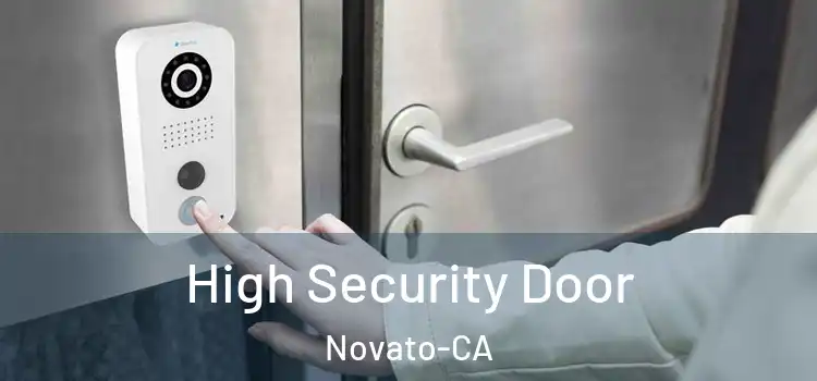  High Security Door Novato-CA