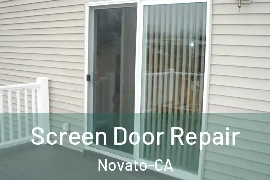  Screen Door Repair Novato-CA